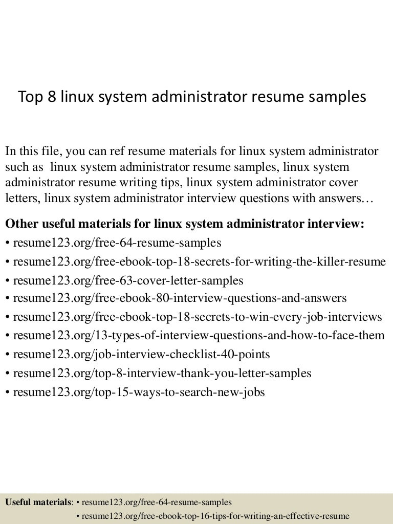 Linux System Administrator Sample Resume 5 Years Experience top 8 Linux System Administrator Resume Samples Linux System Administrator Sample Resume 5 Years Experience top 8 Linux System Administrator Resume Samples