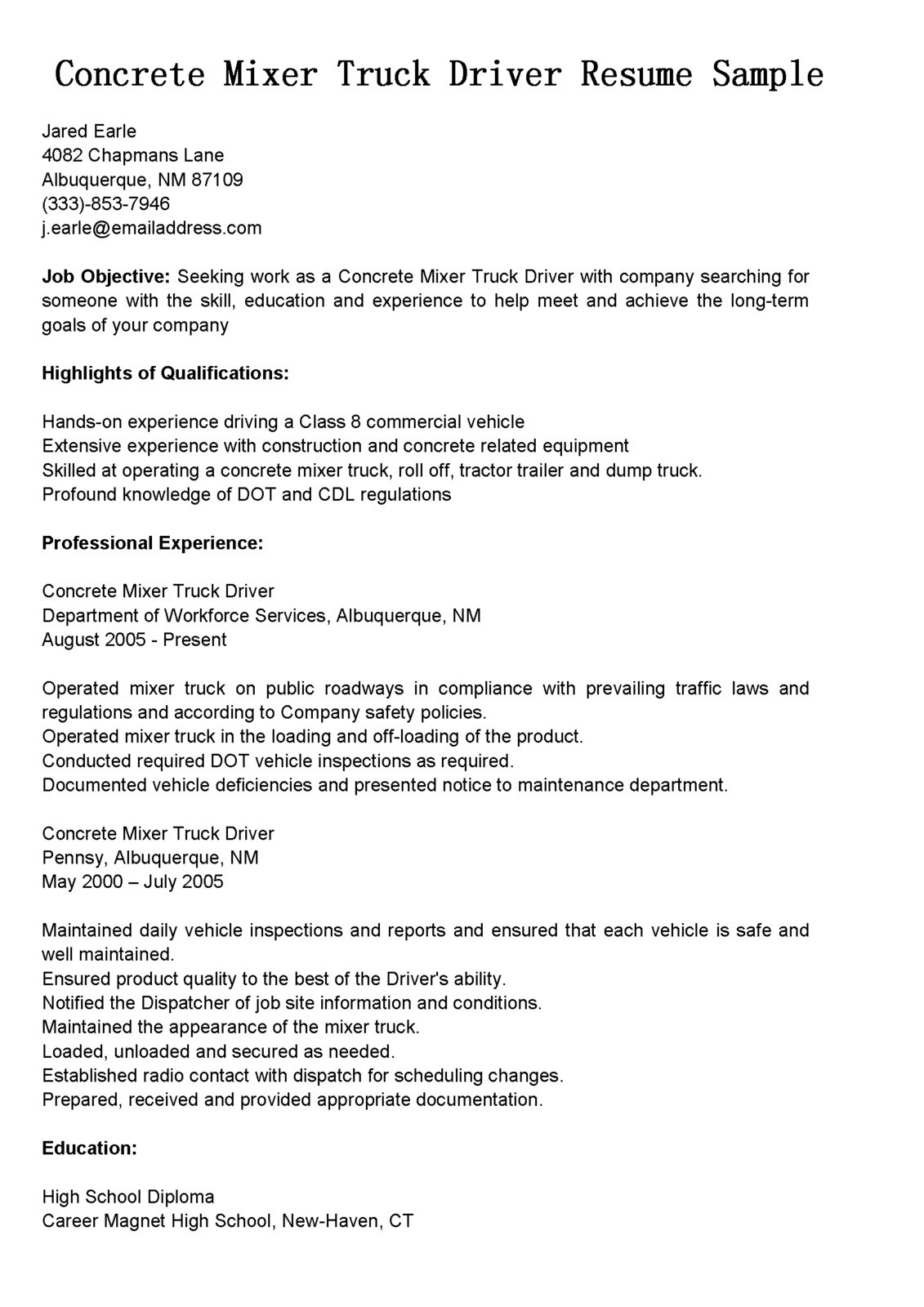 Resume Samples for Truck Drivers with An Objective Driver Resumes: Concrete Mixer Truck Driver Resume Sample