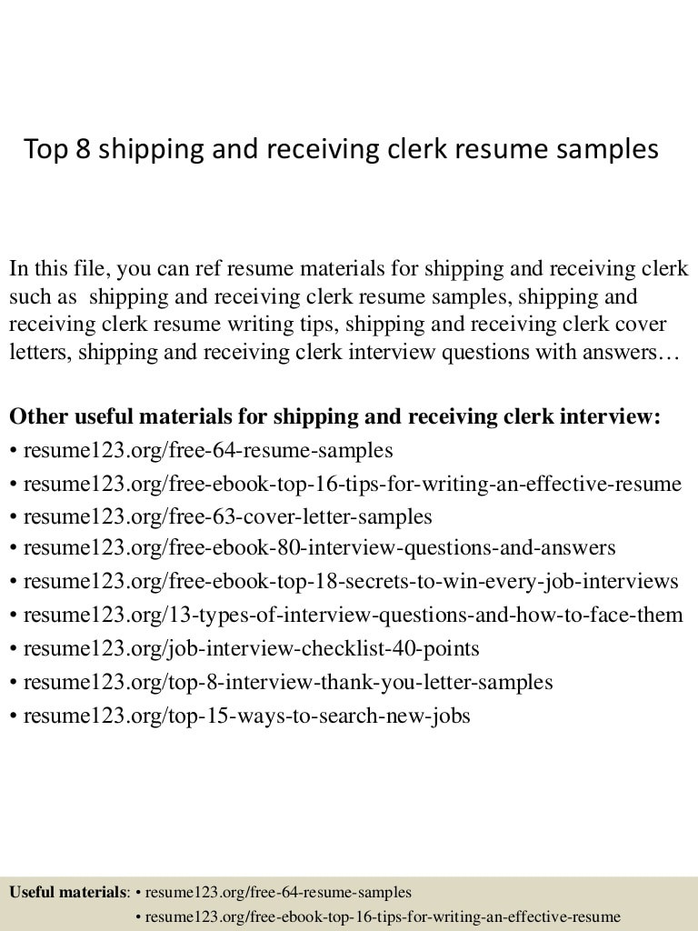 Sample Resume for Shipping and Receiving Coordinator top 8 Shipping and Receiving Clerk Resume Samples