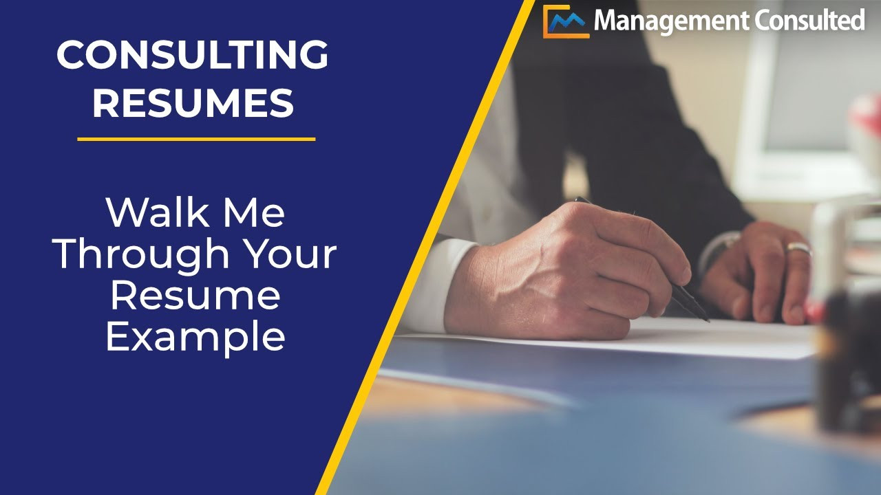 Walk Me Through Your Resume Sample Answer Mba Walk Me Through Your Resume Example