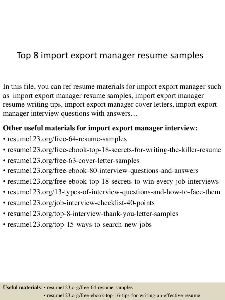Import Export Documentation Executive Resume Sample top 8 Import Export Manager Resume Samples
