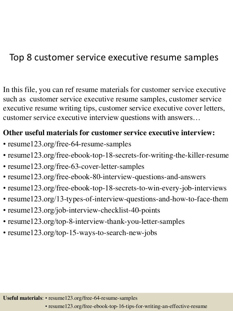Resume Samples for Customer Service Executive top 8 Customer Service Executive Resume Samples