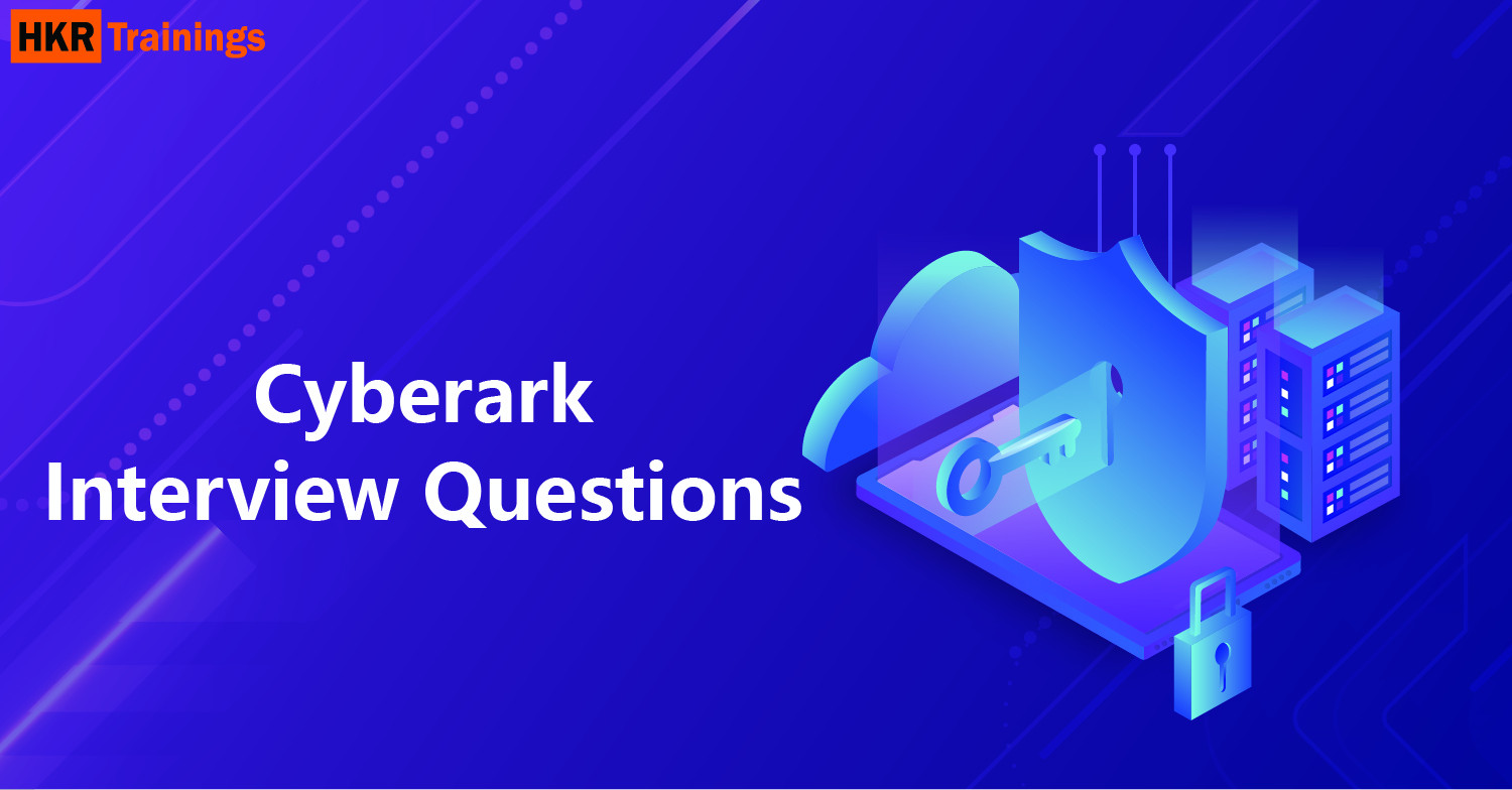 cyberark interview questions