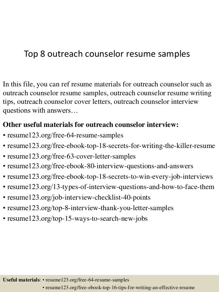 Sample Resume for A Outreach Counselor top 8 Outreach Counselor Resume Samples