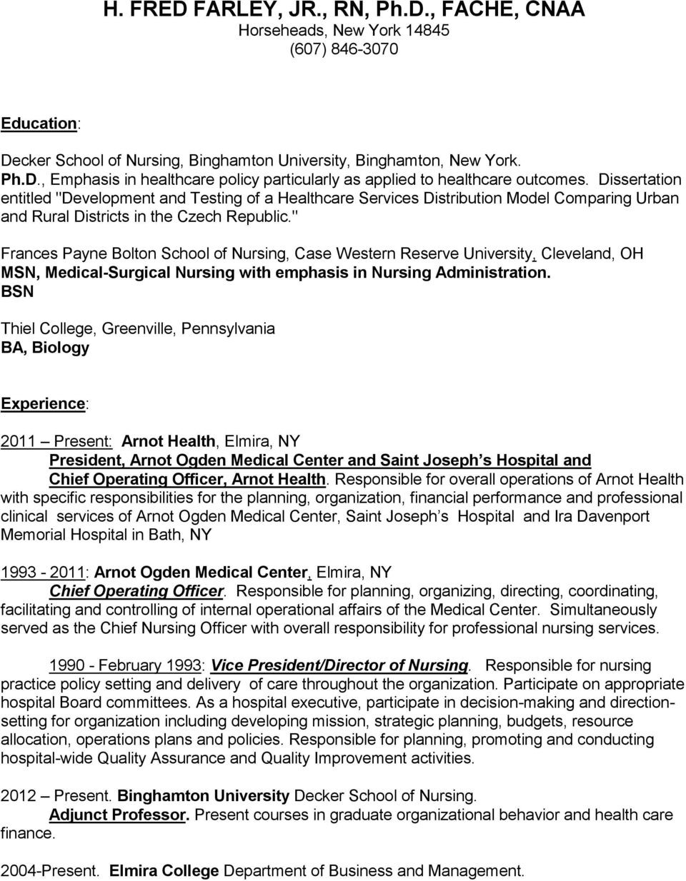 Decker School Of Nursing Sample Resume H. Fred Farley, Jr., Rn, Ph.d., Fache, Cnaa Horseheads, New York …