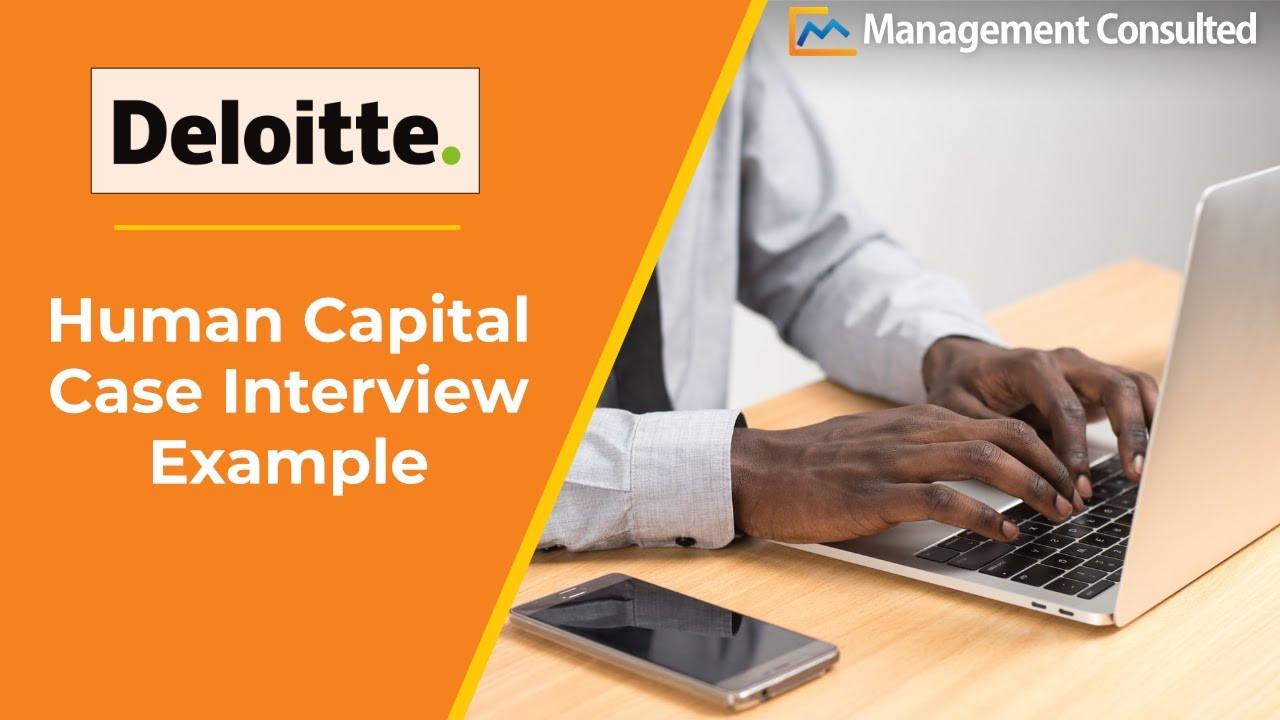 Deloitte Human Capital Hr Transformation Sample Resumes Deloitte Human Capital Case Study Interview Example