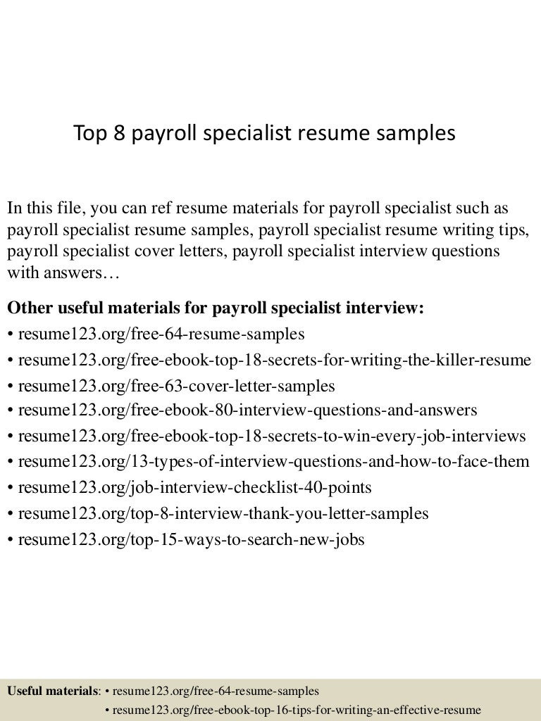 Entry Level Payroll Specialist Resume Sample top 8 Payroll Specialist Resume Samples