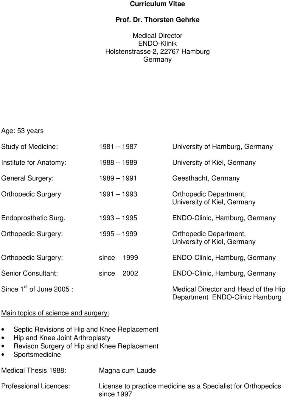 Orthopedic Surgical Coordinator Manager Resume Sample Curriculum Vitae. Prof. Dr. Thorsten Gehrke. Medical Director Endo …