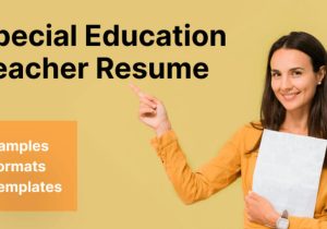 Behavioral Adjustment Special Ed Para Resume Sample Special Education Teacher Resume: Templates & Examples Cakeresume