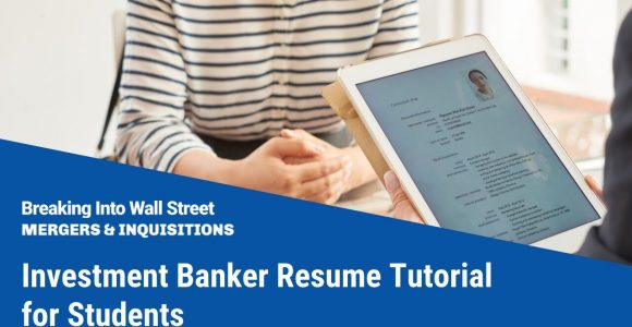 Breaking Into Wall Street Resume Template Investment Banker Resume Tutorial for Students (with Free Downloadable Template)