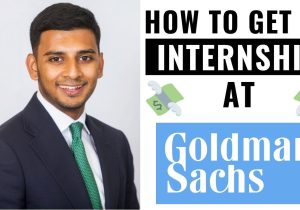 Goldman Sachs sophomore Internship Sample Resume How I Got An Internship at Goldman Sachs In London (and How You Can as Well!)