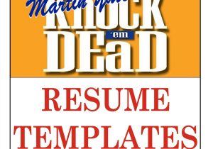 Knock Em Dead Resume Templates Download Knock Em Dead Resume Templates Ebook by Martin Yate – Rakuten Kobo