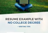 Resume with No College Degree Sample Resume with No College Degree Example   Writing Tips – Freesumes
