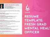 Sample Resume for Psychology Fresh Graduate Day 8: Fresh Grad Mental Health Officer Resume Template Series