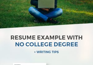 Sample Resume with No College Degree Resume with No College Degree Example   Writing Tips – Freesumes
