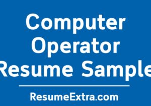 Terminal Operator Resume Sample for Entry Level Computer Operator Resume Sample Â» Resumeextra