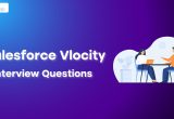 Vlocity Frameworks Experience Salesforce Sample Resumes top 30 Salesforce Vlocity Interview Question and Answers